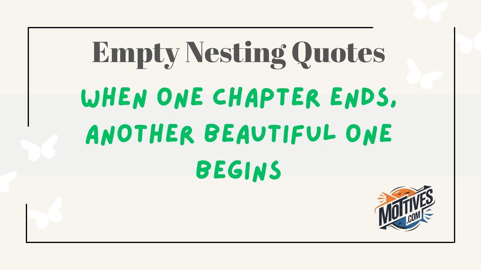 Empty Nesting Quotes