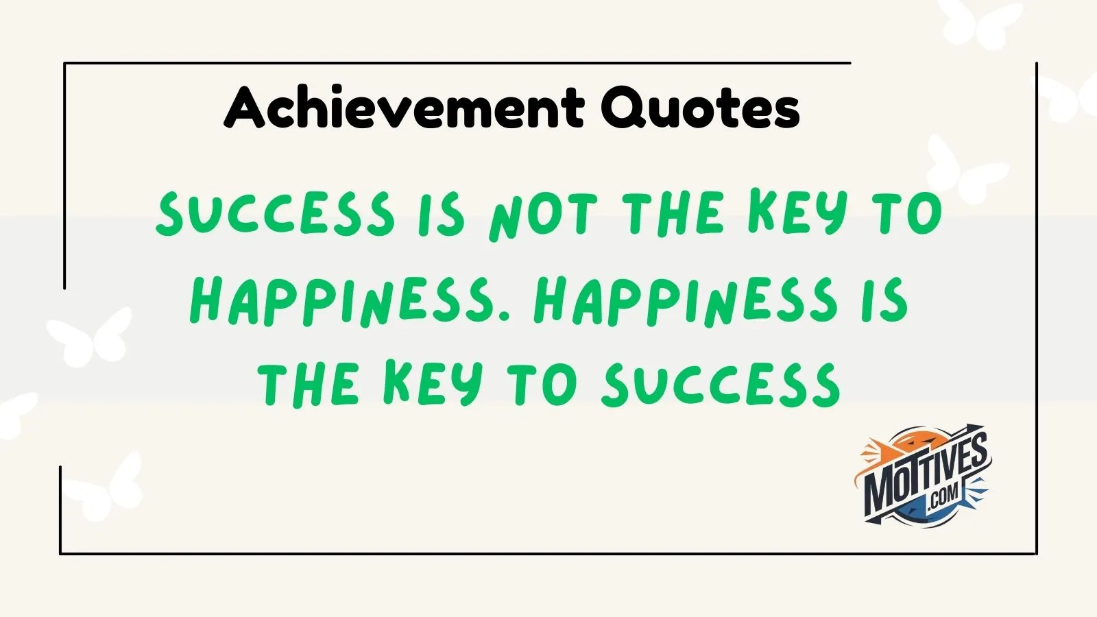 Achievement Quotes