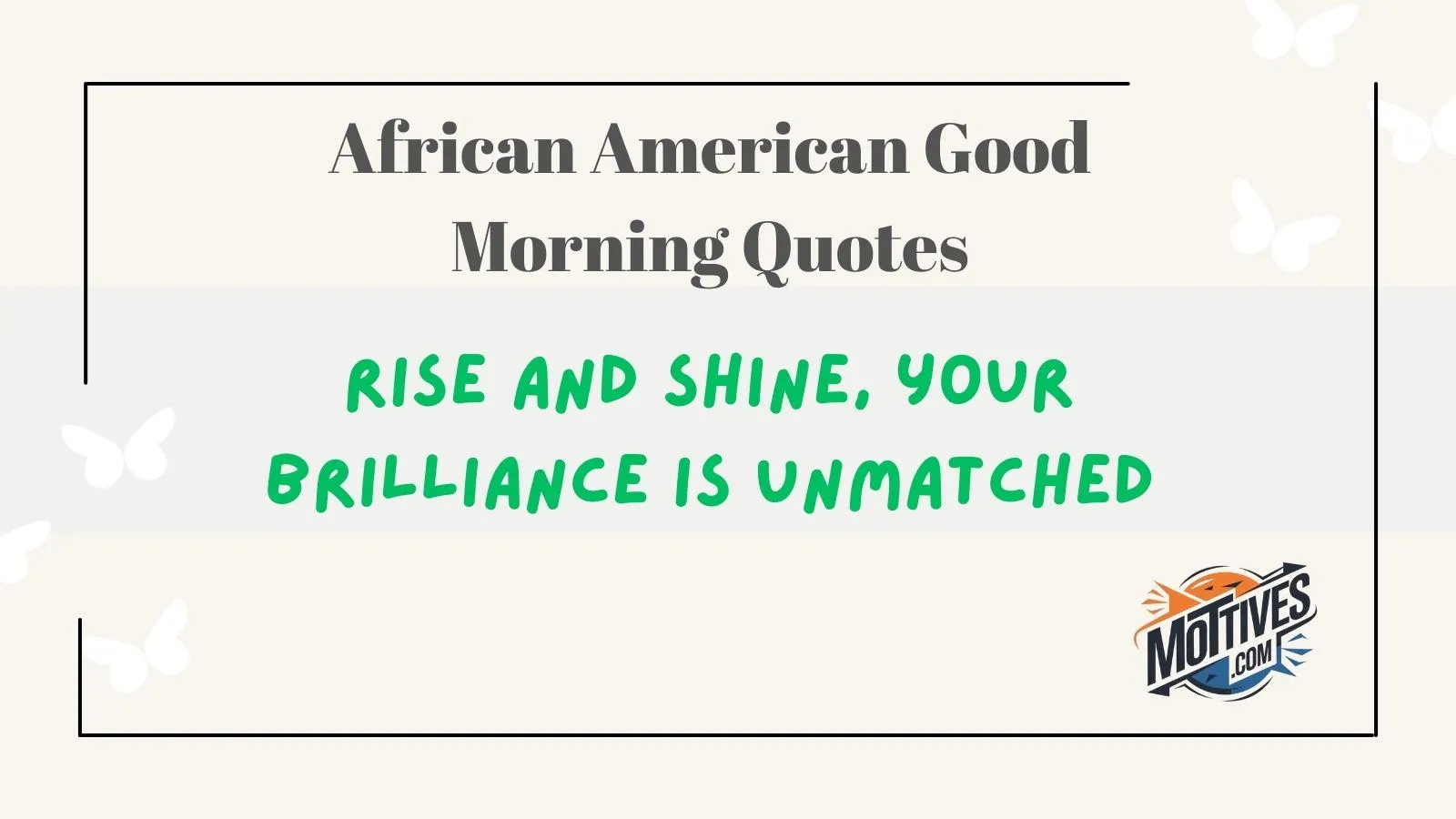 African American Good Morning Quotes