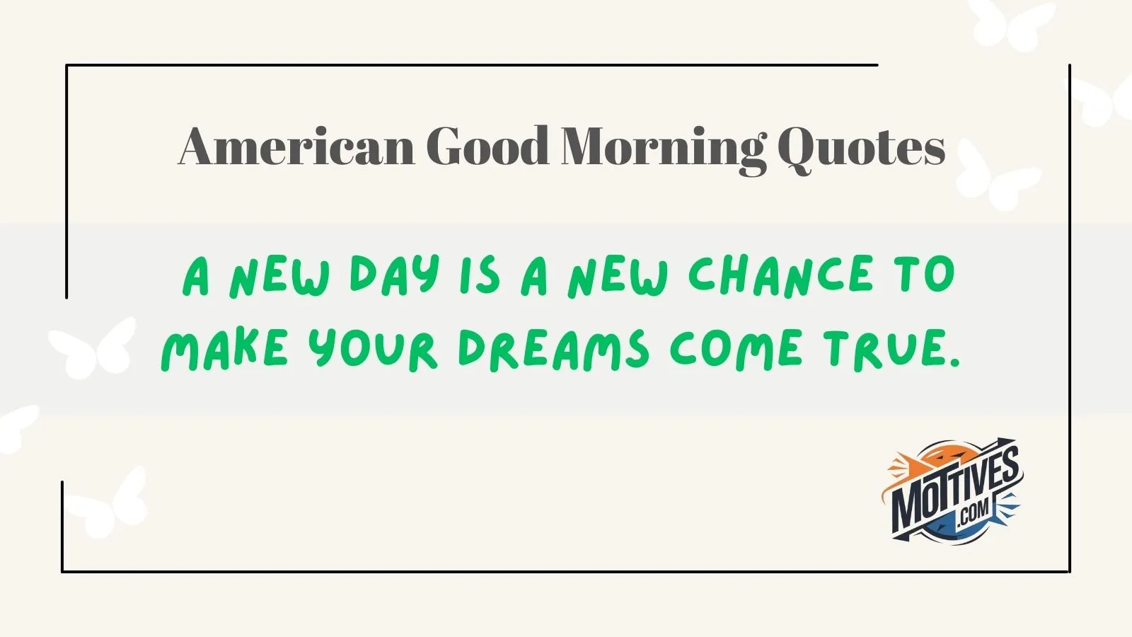 American Good Morning Quotes