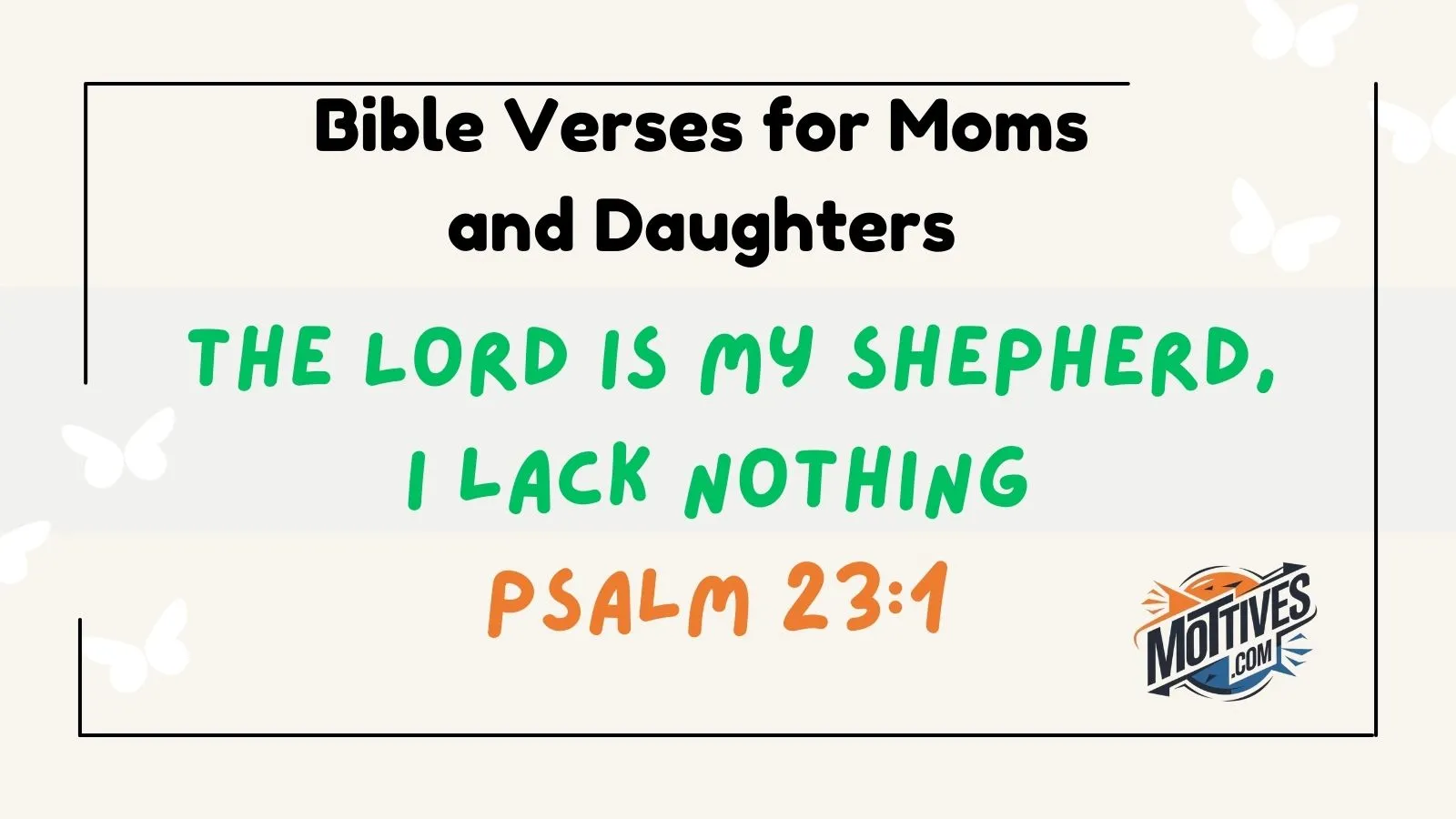 Bible Verses for Moms and Daughters