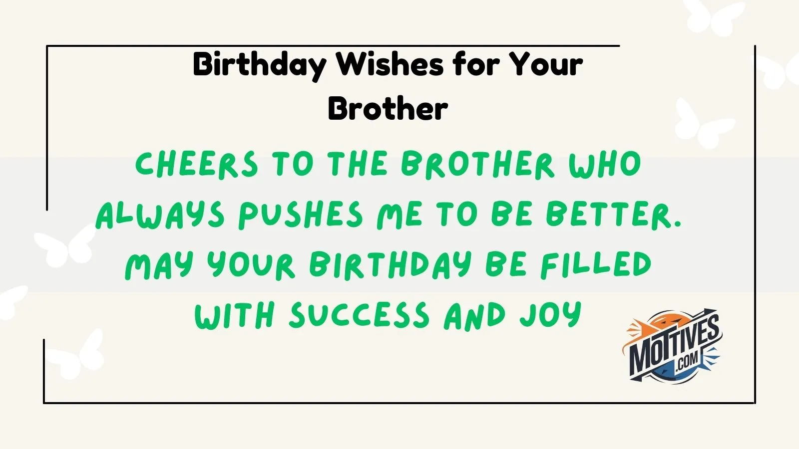 Birthday Wishes for Your Brother