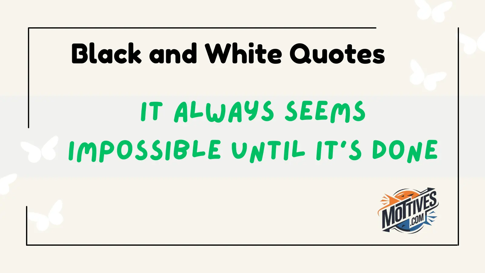 Black and White Quotes