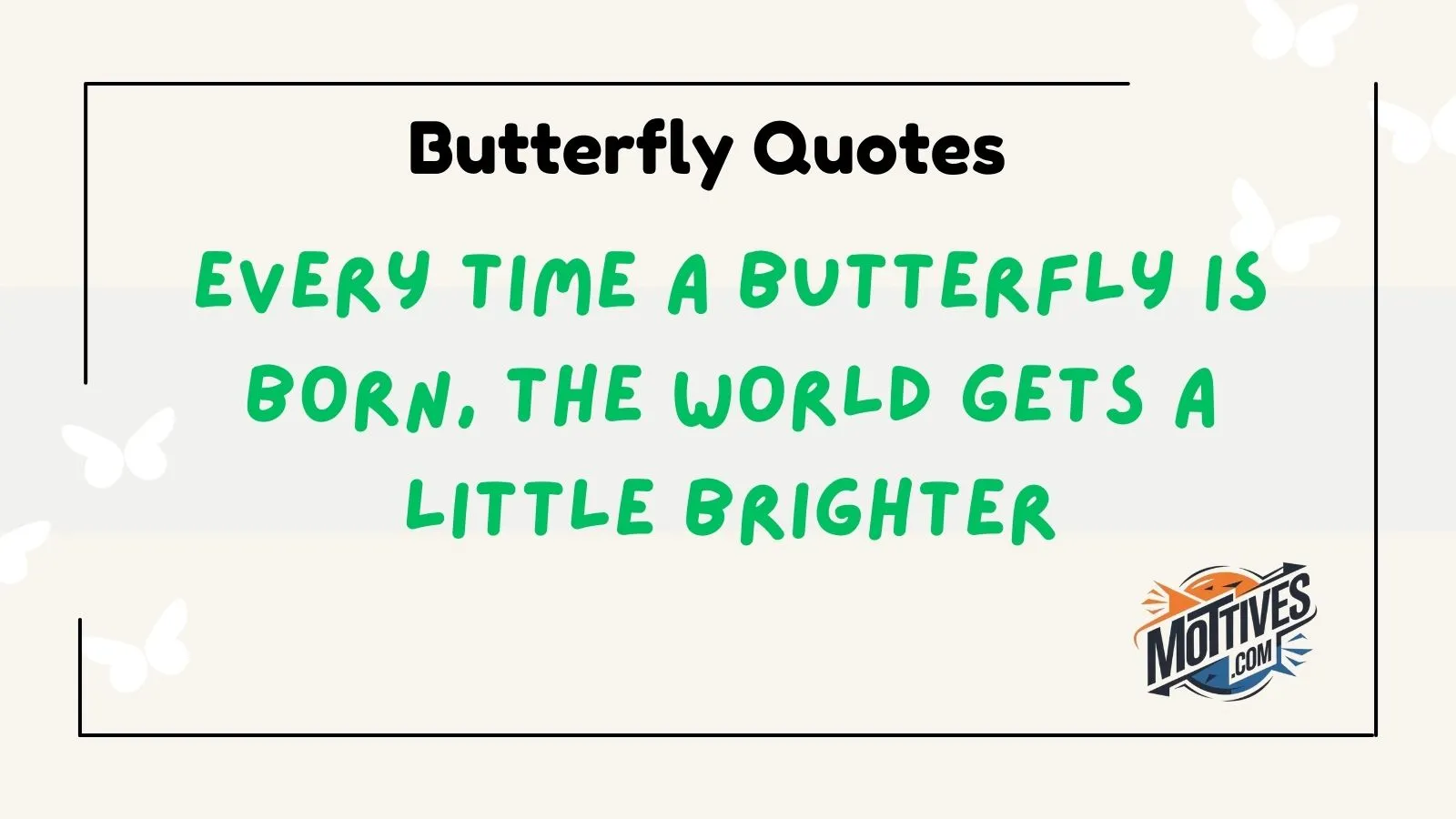 Butterfly Quotes