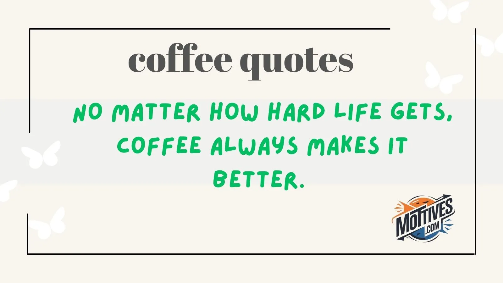 Coffee Quotes