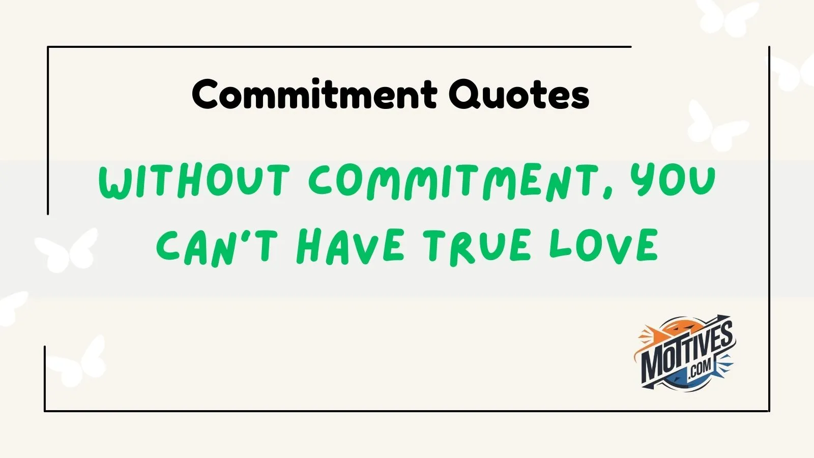 Commitment Quotes