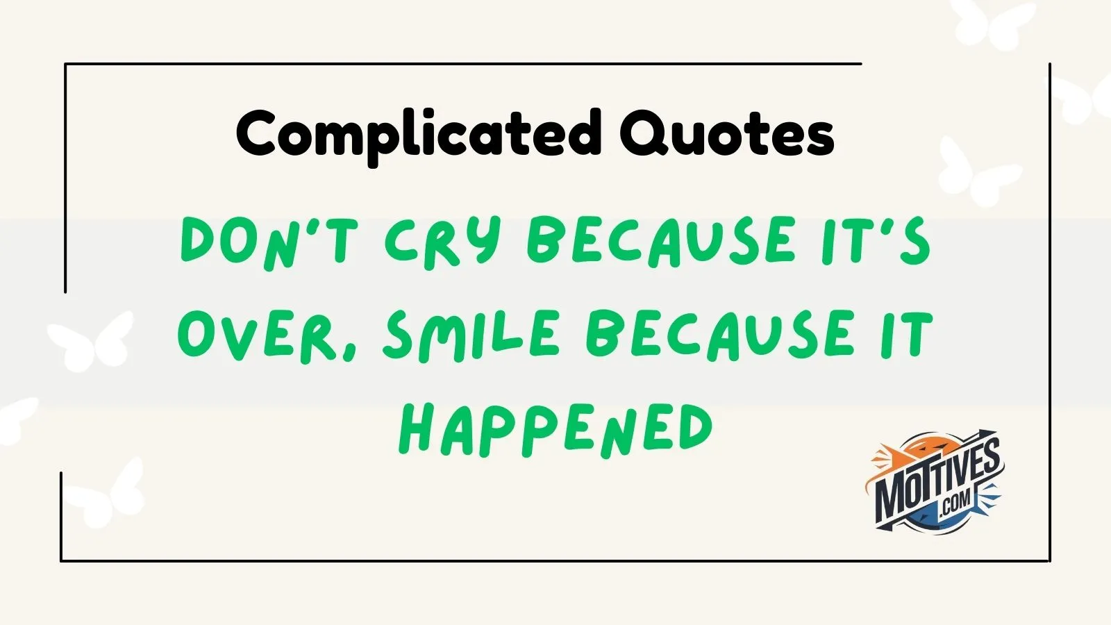 Complicated Quotes