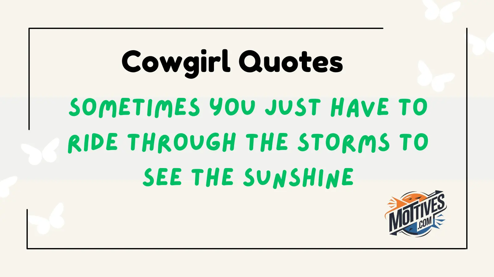 Cowgirl Quotes