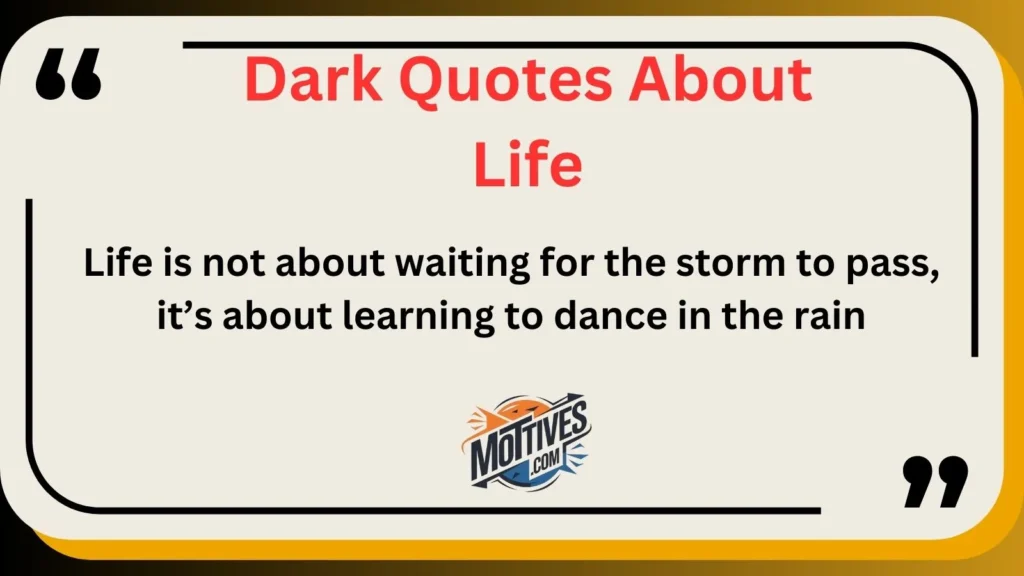 Dark Quotes About Life