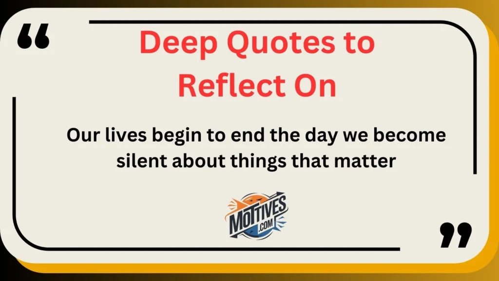 Deep Quotes to Reflect On