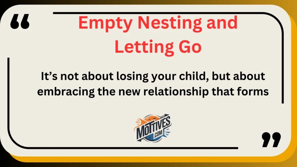 Empty Nesting and Letting Go