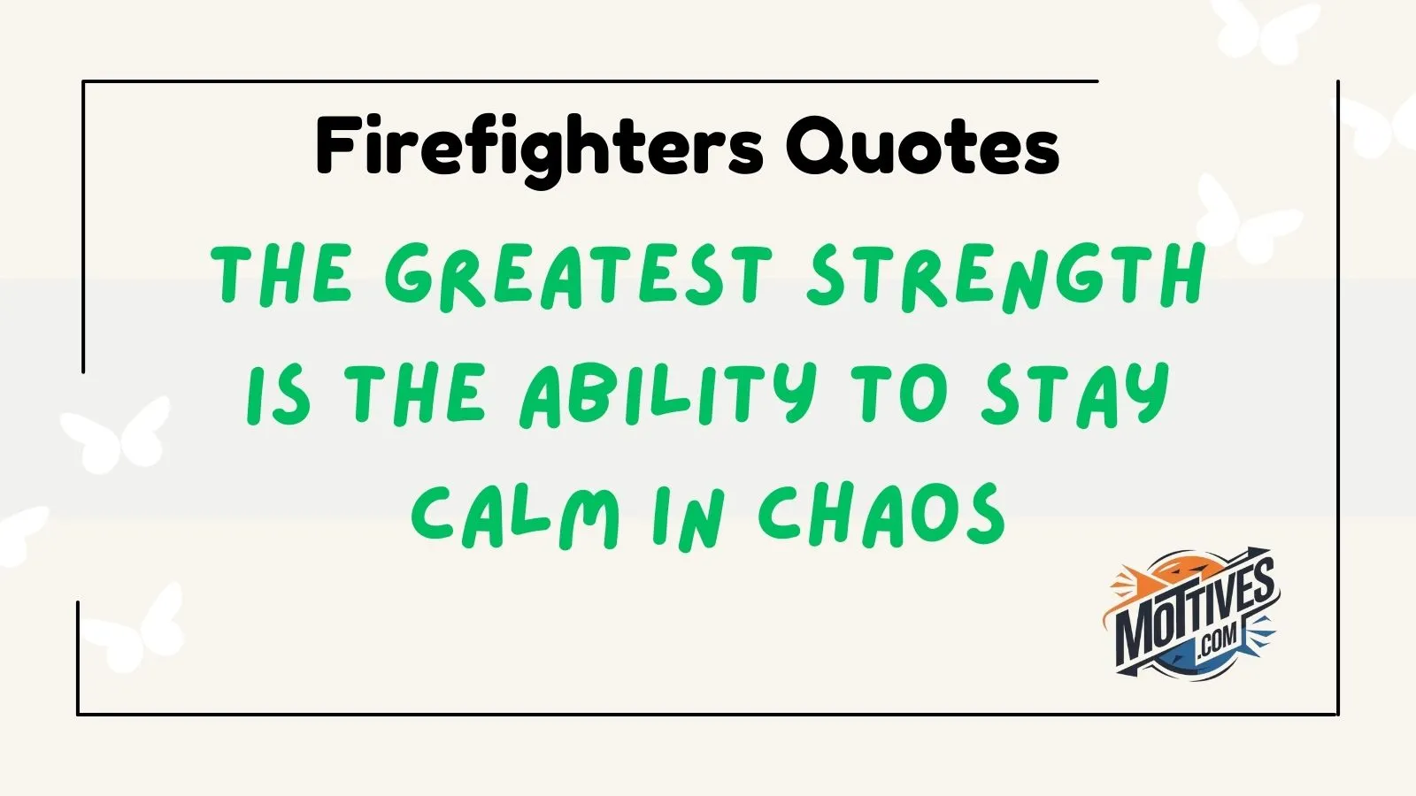 Firefighters Quotes