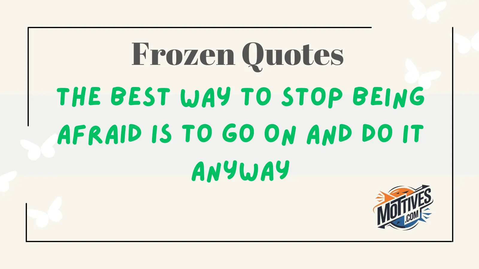 Frozen Quotes