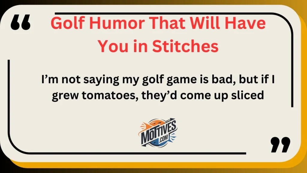 Golf Humor That Will Have You in Stitches