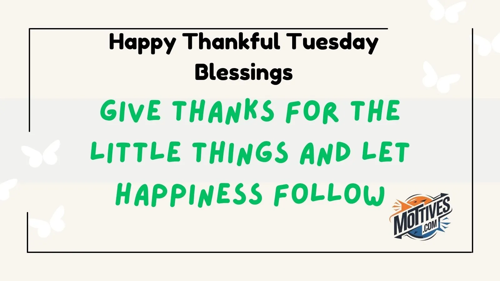 Happy Thankful Tuesday Blessings