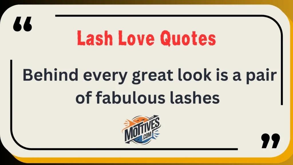 Lash Love Quotes