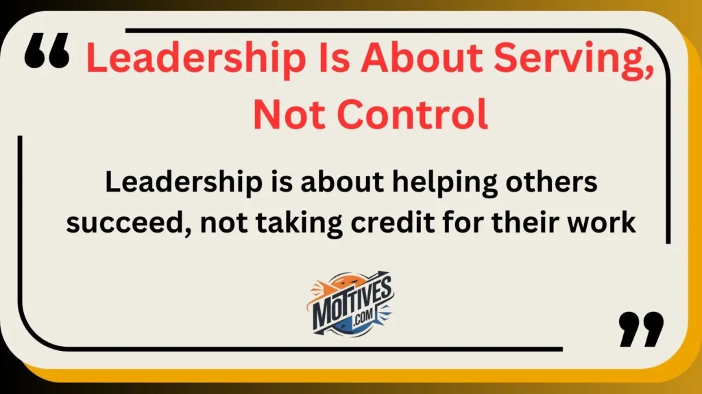 Leadership Is About Serving, Not Control