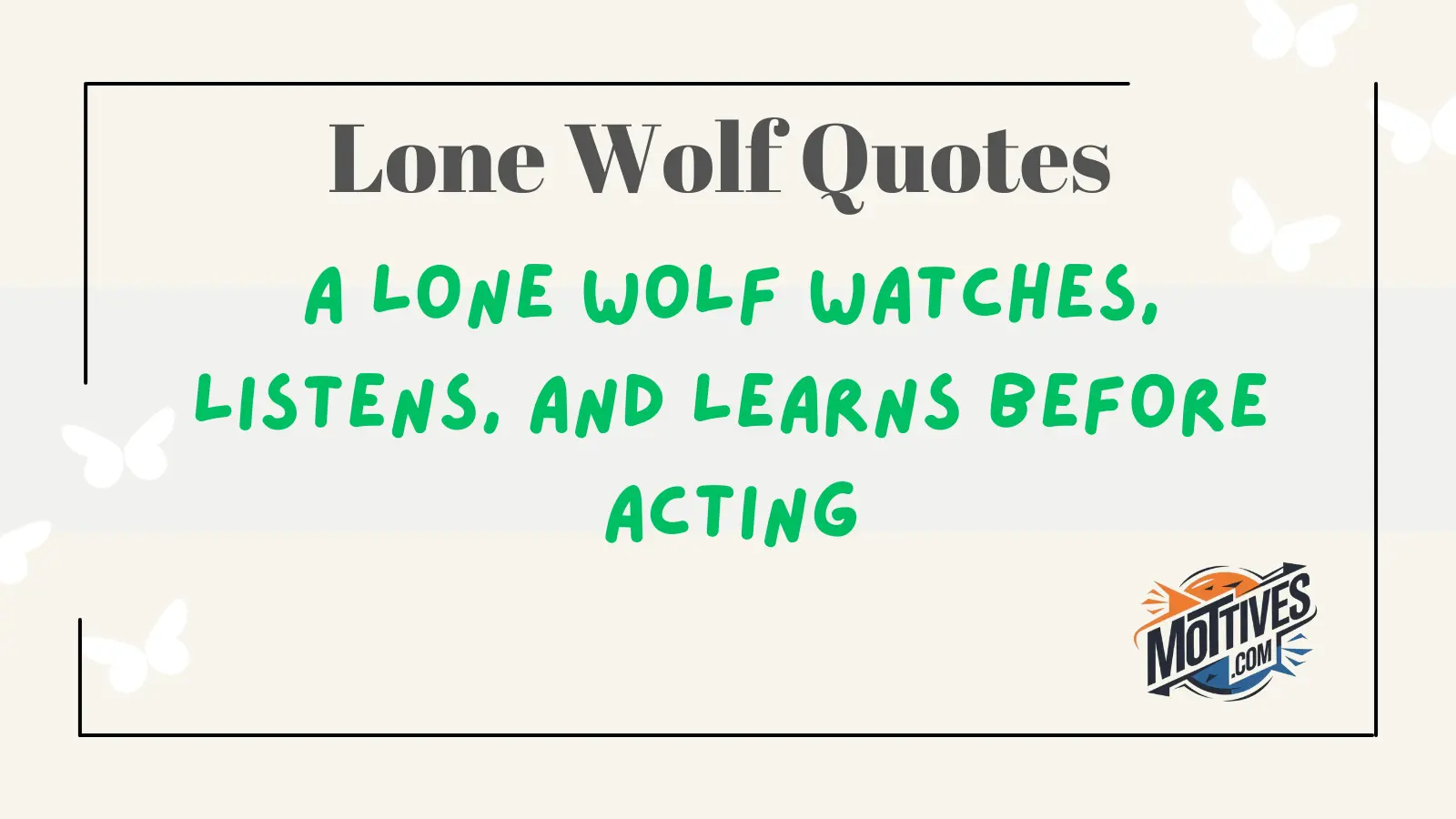 Lone Wolf Quotes