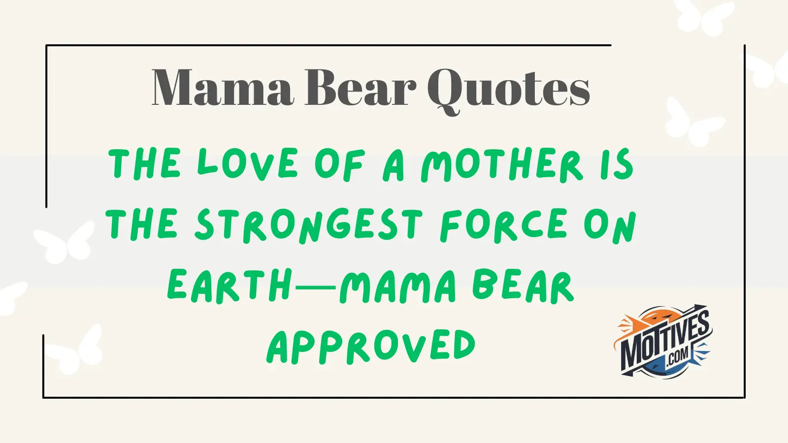 Mama Bear Quotes