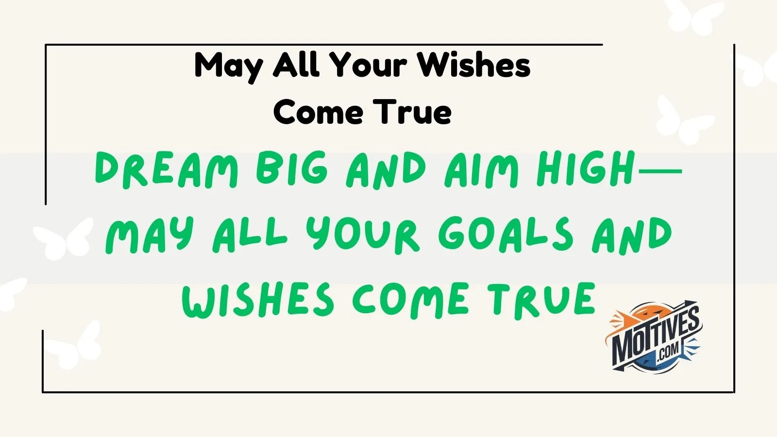 May All Your Wishes Come True