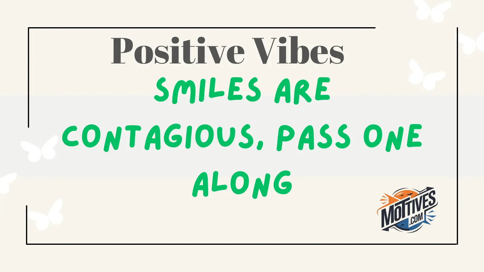 Positive Vibes