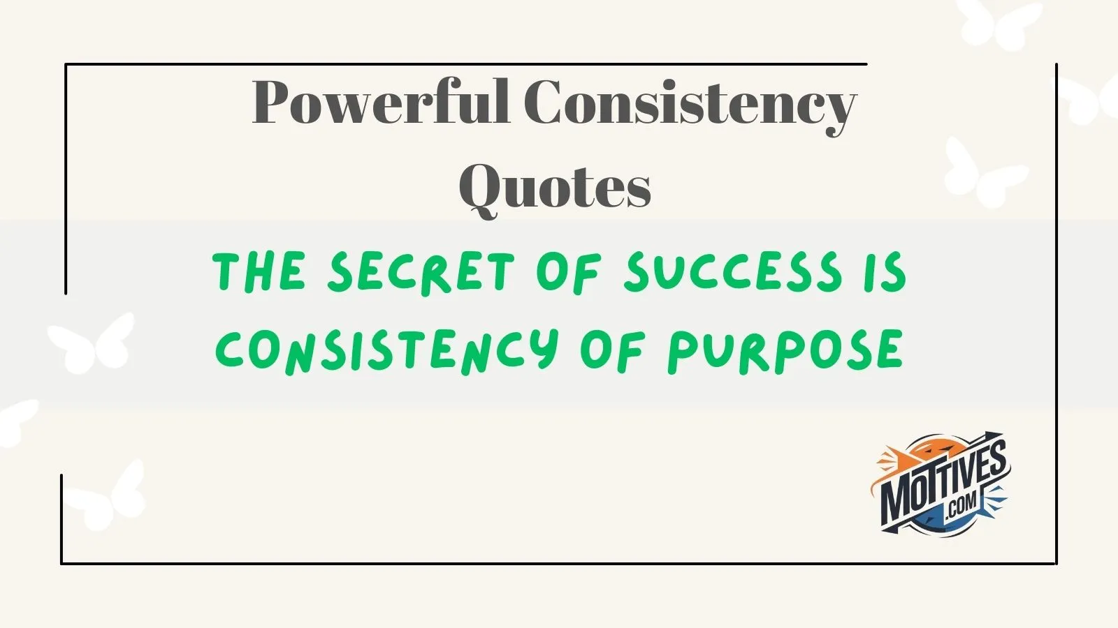 Powerful Consistency Quotes