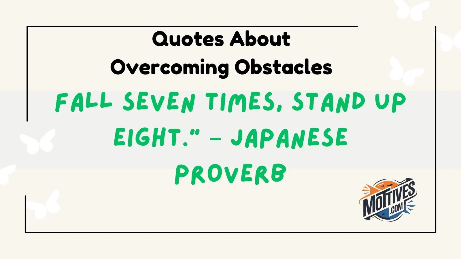 Quotes About Overcoming Obstacles