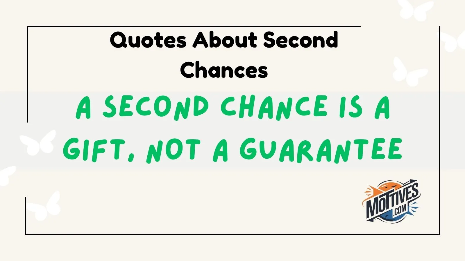 Quotes About Second Chances