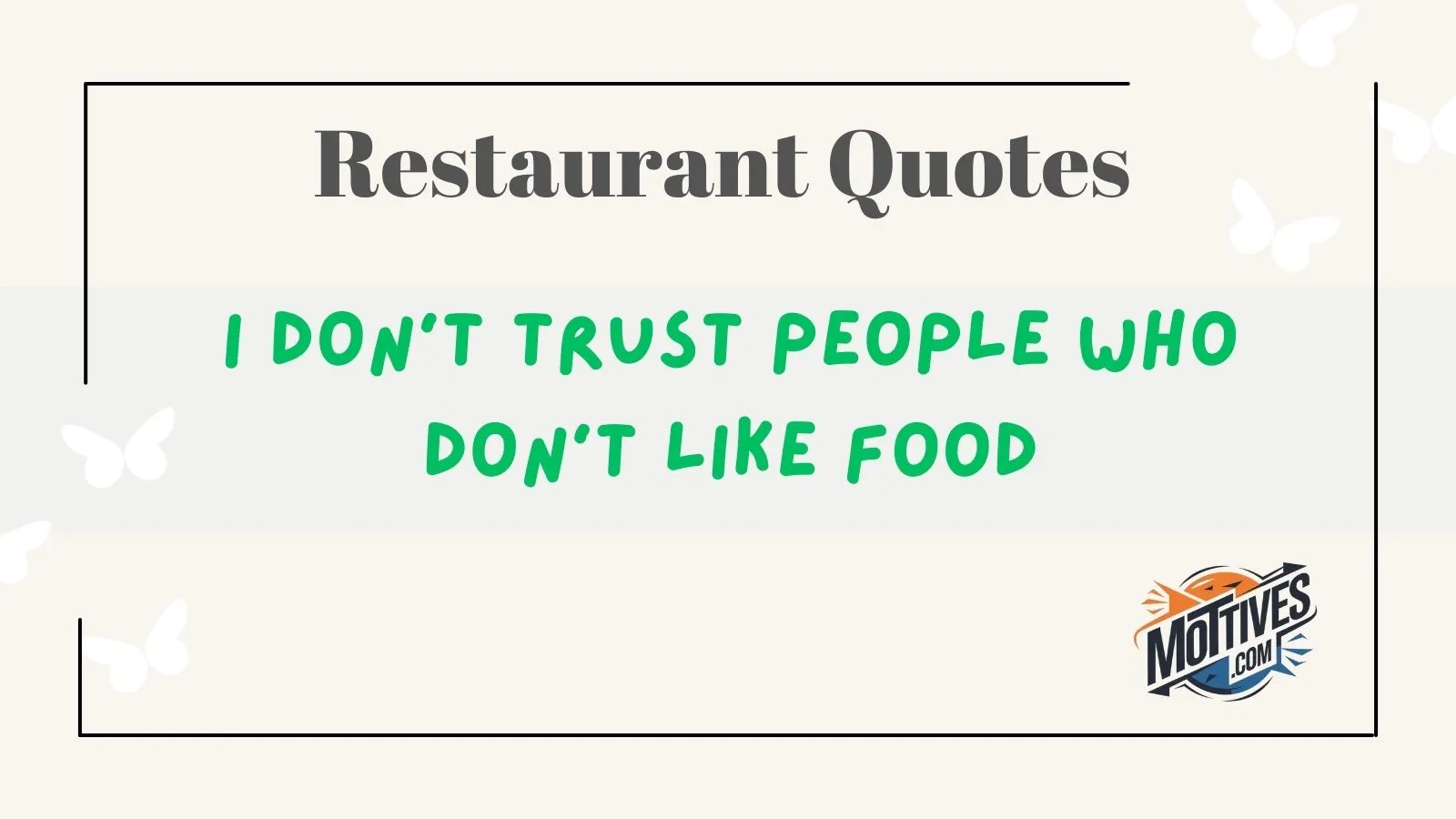 Restaurant Quotes