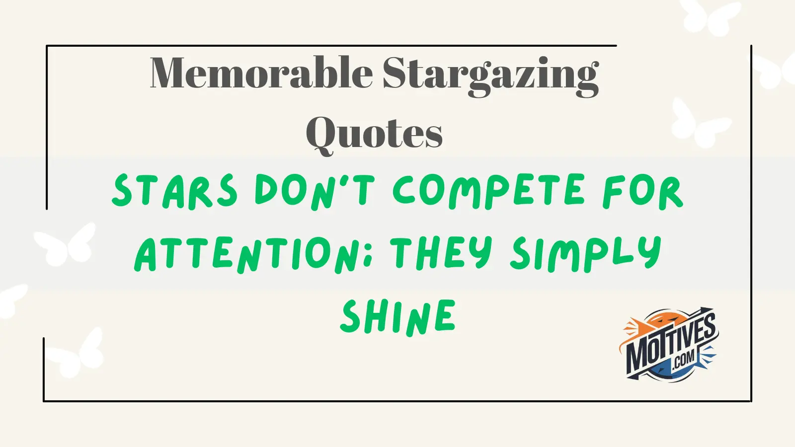 Memorable Stargazing Quotes