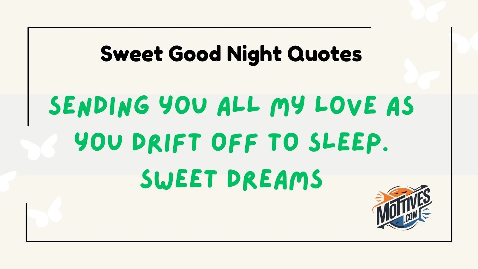 Sweet Good Night Quotes