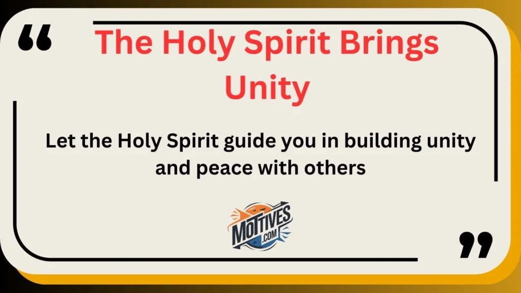 The Holy Spirit Brings Unity