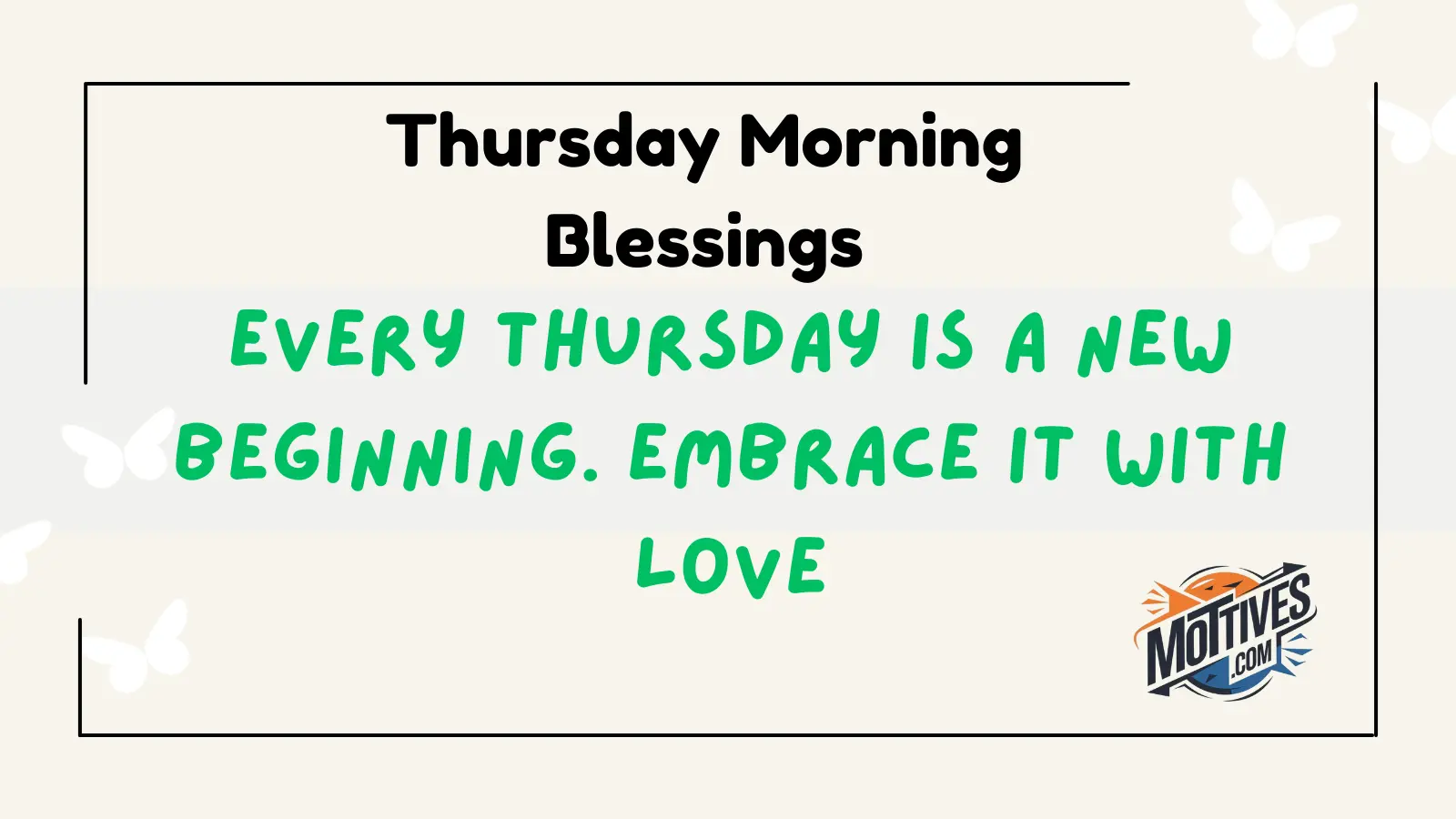 Thursday Morning Blessings