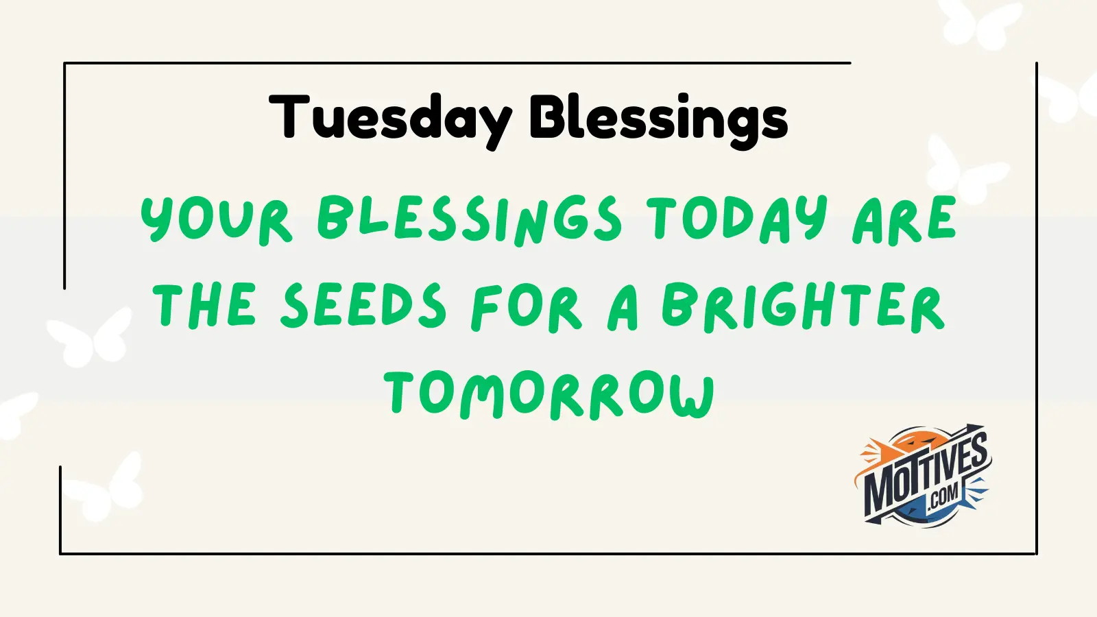 Tuesday Blessings