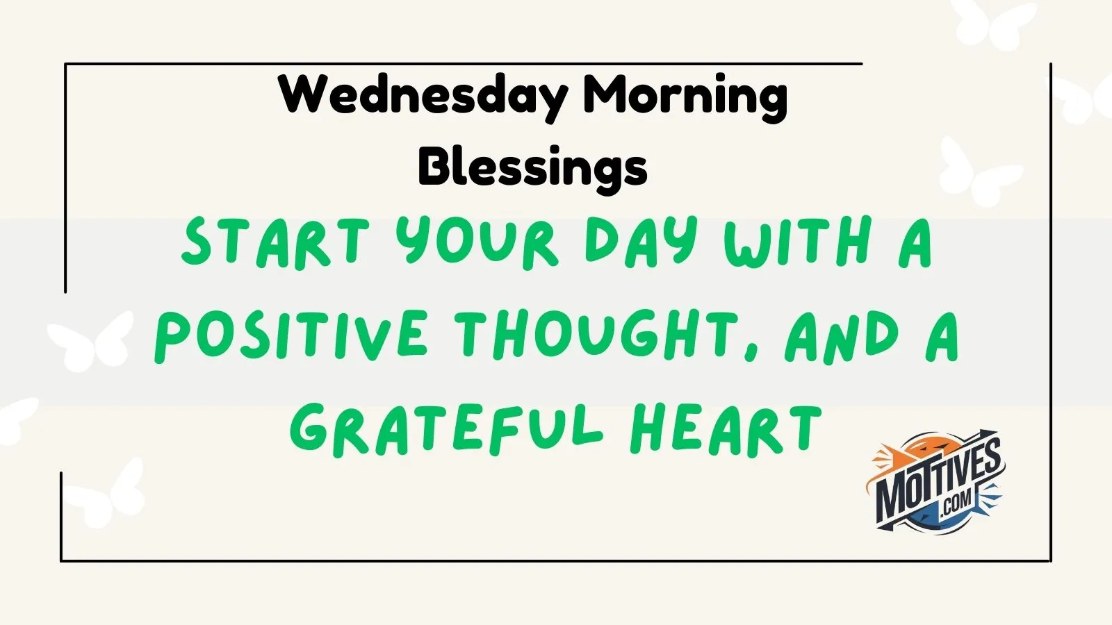 Wednesday Morning Blessings