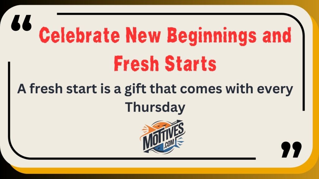 Celebrate New Beginnings and Fresh Starts