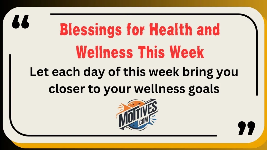 Blessings for Health and Wellness This Week