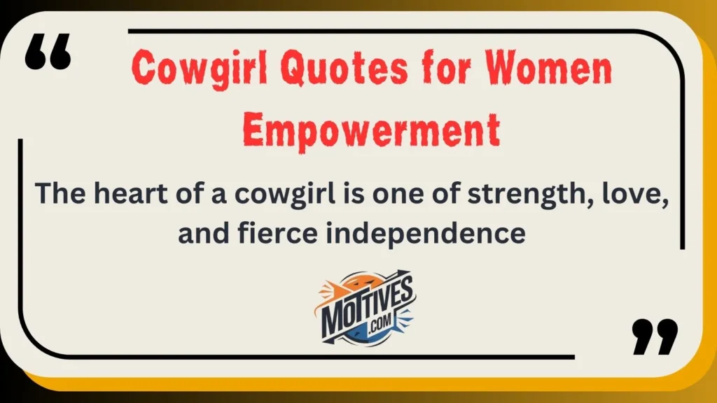 Cowgirl Quotes for Women Empowerment