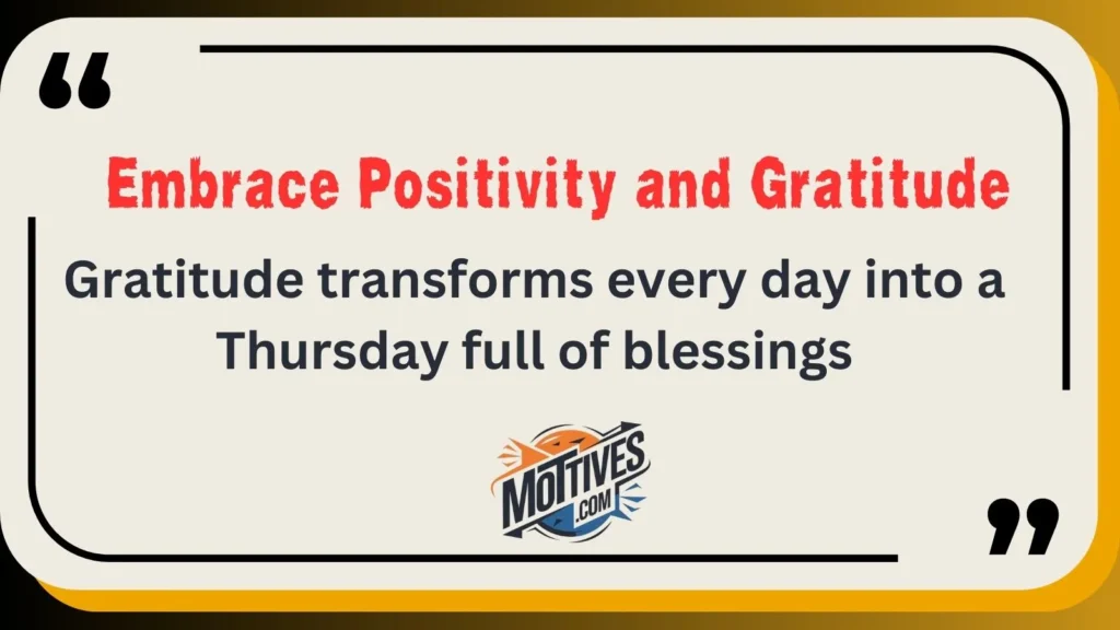 Embrace Positivity and Gratitude