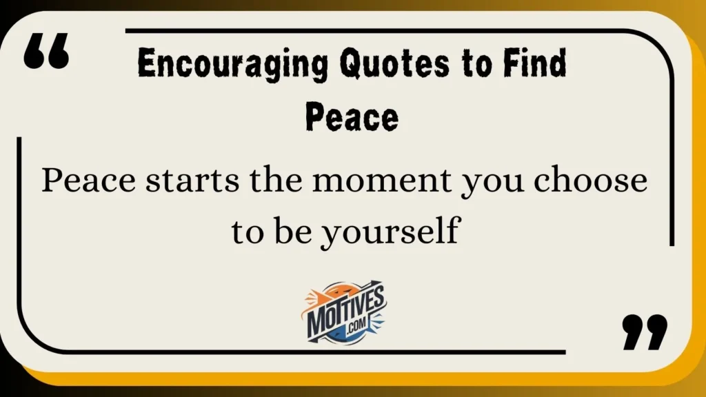 Encouraging Quotes to Find Peace