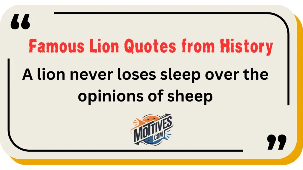 Famous Lion Quotes from History