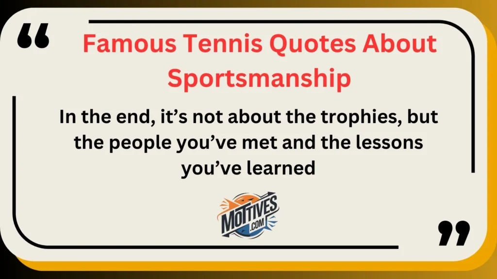 Famous Tennis Quotes About Sportsmanship