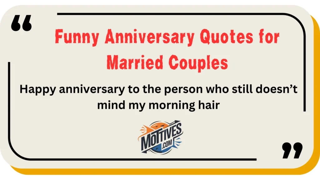 Funny Anniversary Quotes for Married Couples