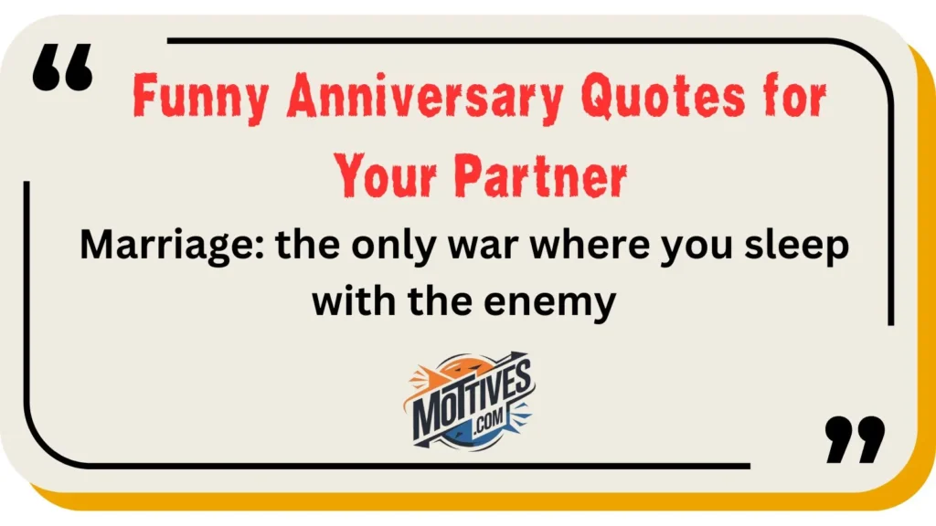 Funny Anniversary Quotes for Your Partner