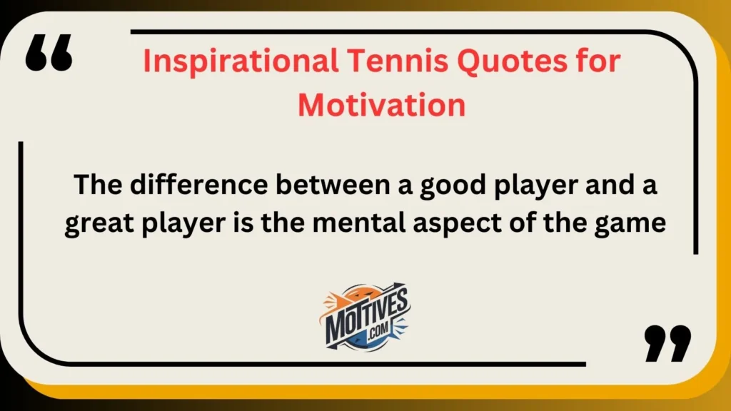 Inspirational Tennis Quotes for Motivation