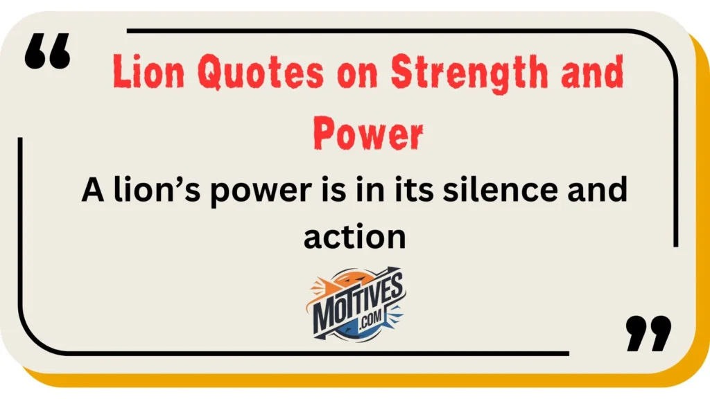 Lion Quotes on Strength and Power