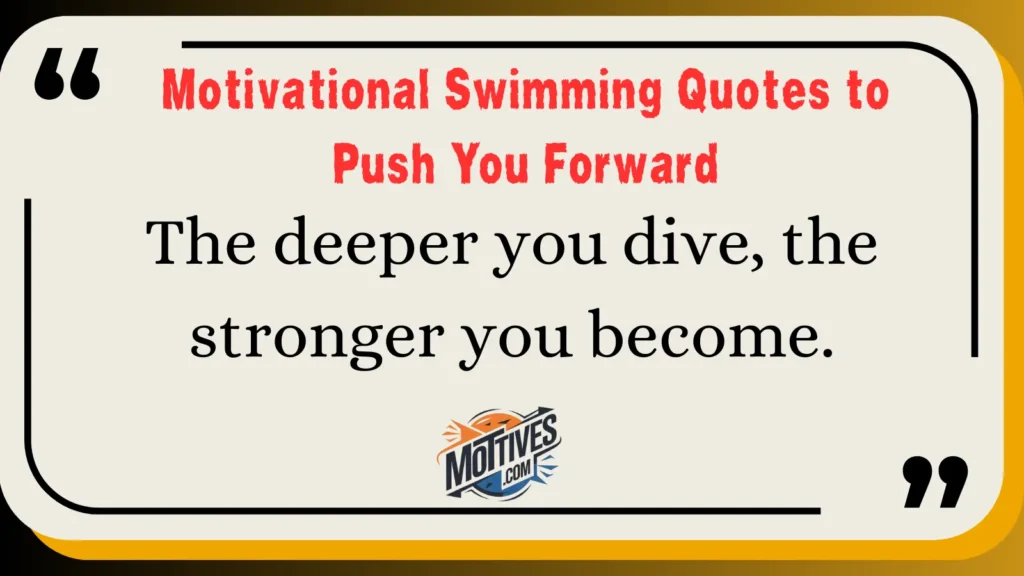 Motivational Swimming Quotes to Push You Forward