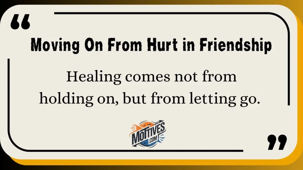 Moving On From Hurt in Friendship