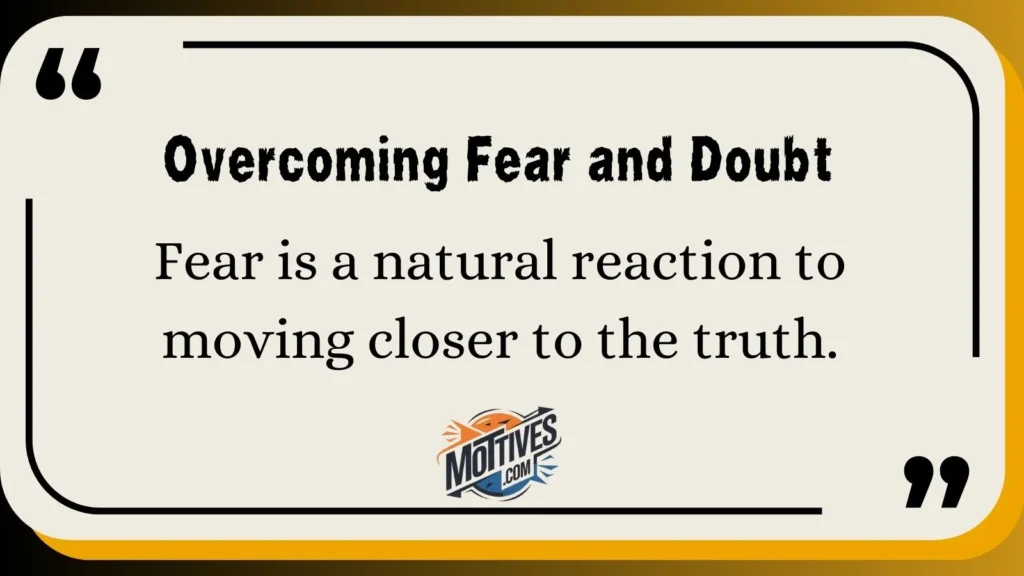 Overcoming Fear and Doubt