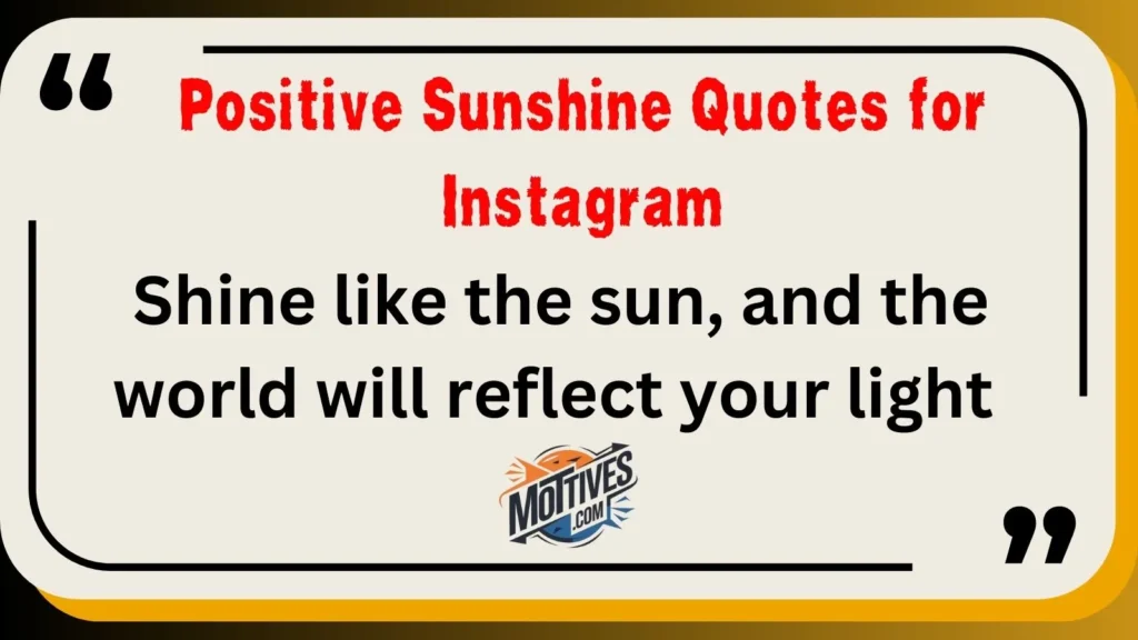 Positive Sunshine Quotes for Instagram